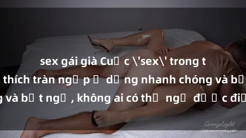 sex gái già Cuộc 'sex' trong thang máy: Khi sự kích thích tràn ngập ở dạng nhanh chóng và bất ngờ, không ai có thể ngờ được điều gì sẽ xảy ra!